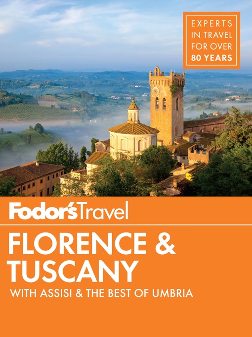 Title details for Fodor's Florence & Tuscany by Fodor's Travel Guides - Available